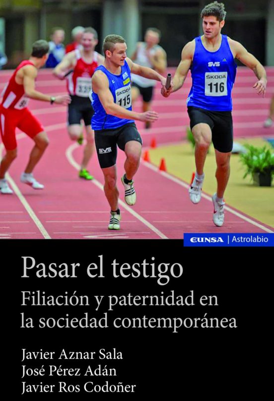 Filiación Y Paternidad En La Sociedad Contemporánea