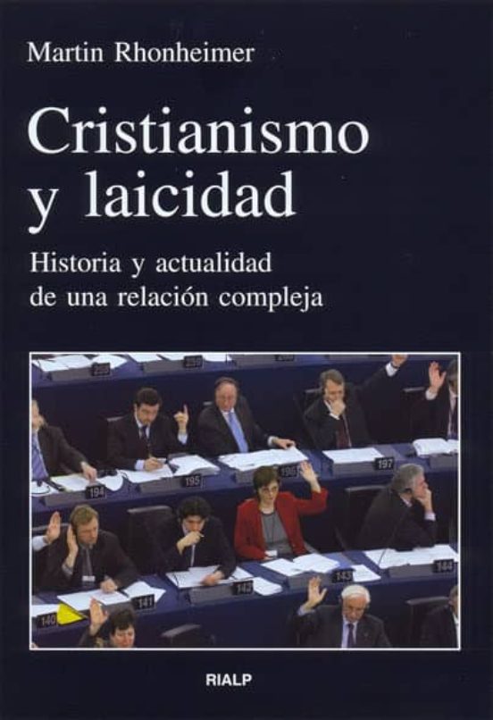 Cristianismo y Laicidad: Historia y Actualidad de una Relacion Cn Mple