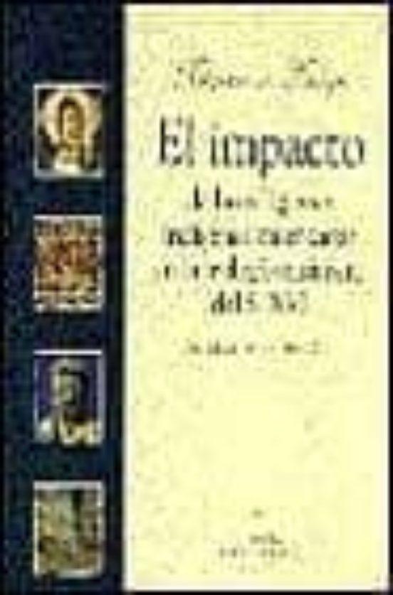 El Impacto De Las Religiones Indígenas Americanas En La Teología Misionera Del S.xvi