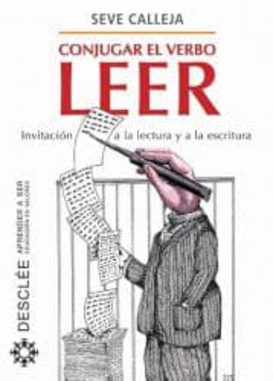 Conjugar El Verbo Leer: Invitacion A La Lectura Y A La Escritura