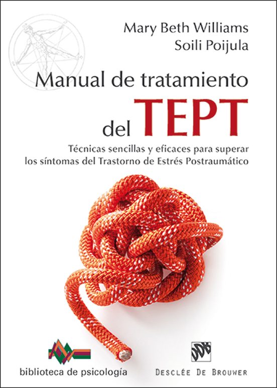 Manual De Tratamiento Del Tept: Tecnicas Sencillas Y Eficaces Para Sup