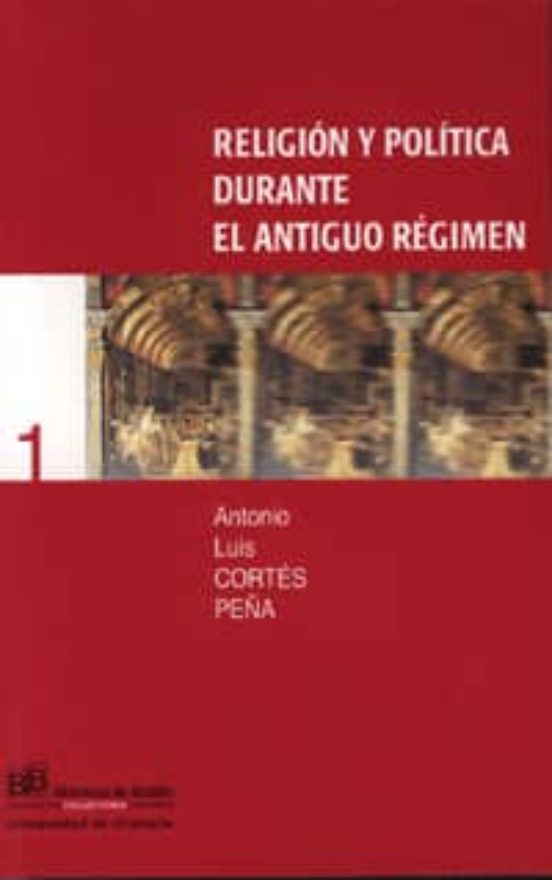 Religión Y Política Durante El Antiguo Régimen