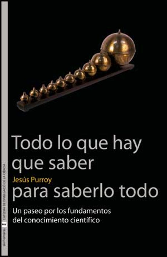 Todo Lo Que Hay Que Saber Para Saberlo Todo
