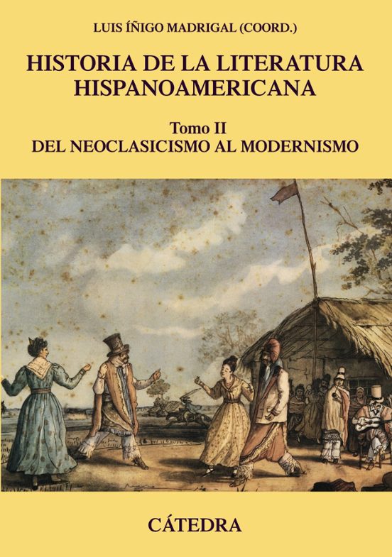 Historia De La Literatura Hispanoamericana Tomo Ii