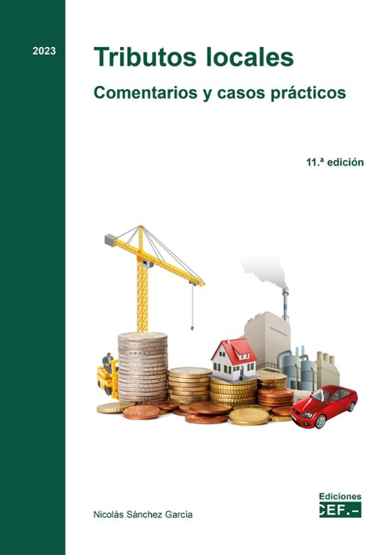 Tributos Locales. Comentarios Y Casos Prácticos