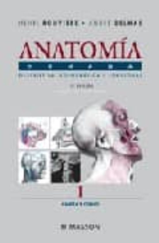 Anatomia Humana: Descriptiva Topografica Y Funcional : Cab Eza Y