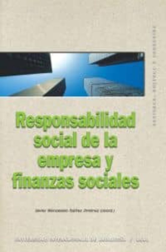 Responsabilidad Social De La Empresa Y Finanzas Sociales