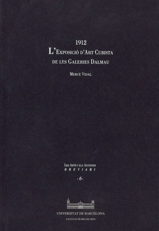 1912 Lexposicio Dart Cubista A Les Galeries Dalmau