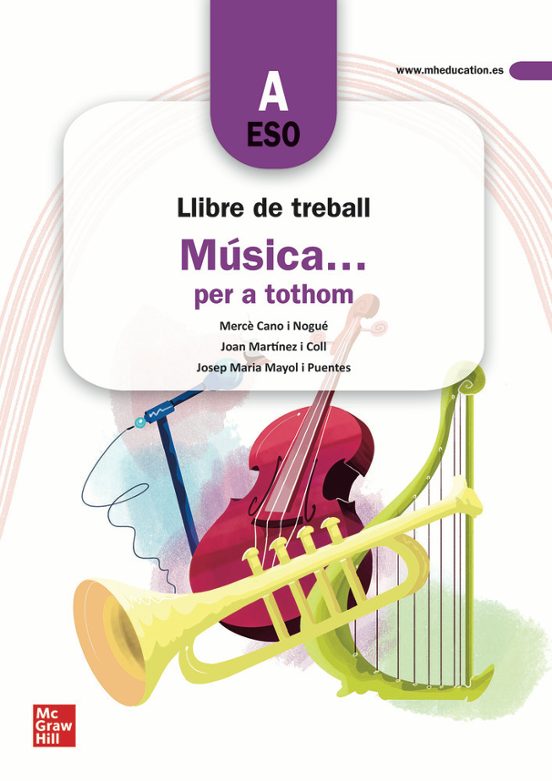 Musica... Per A Tothom - 1º Eso A - Llibre De Treball