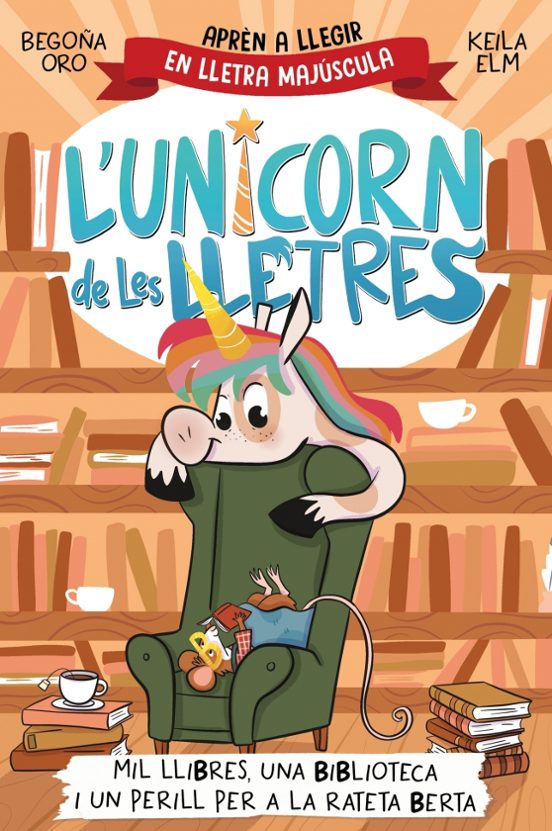 L Unicorn De Les Lletres - Mil Llibres Una Biblioteca I Un Peril L Per