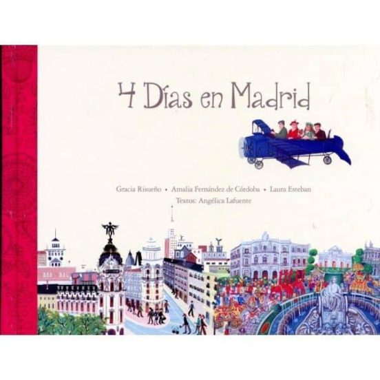 4 Dias En Madrid
