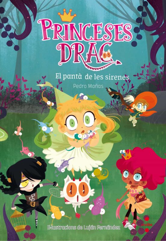 Princeses Drac 2. El Pantà De Les Sirenes
