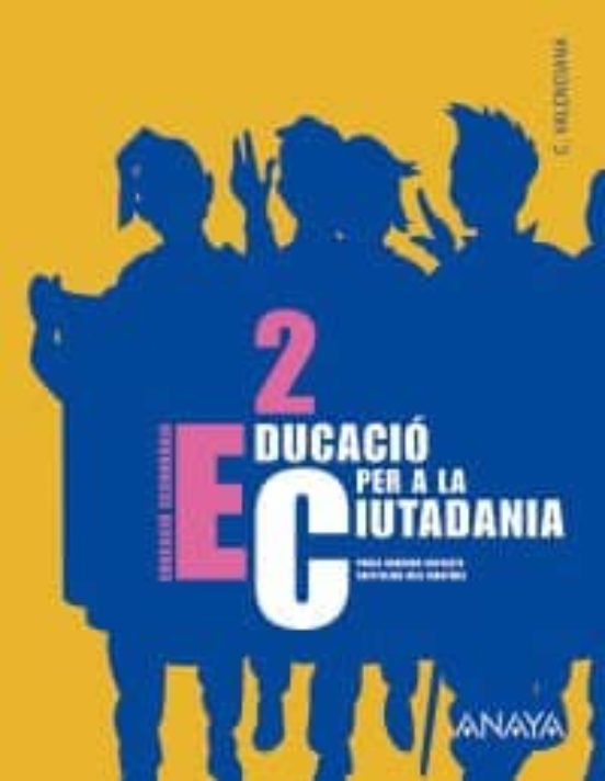 Educacio per a la Ciutadania 2. Educacio Secundaria Obligatoria Primer
