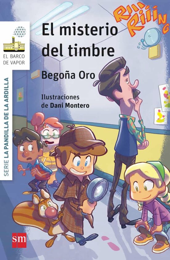 La Pandilla De La Ardilla 4. El Misterio Del Timbre