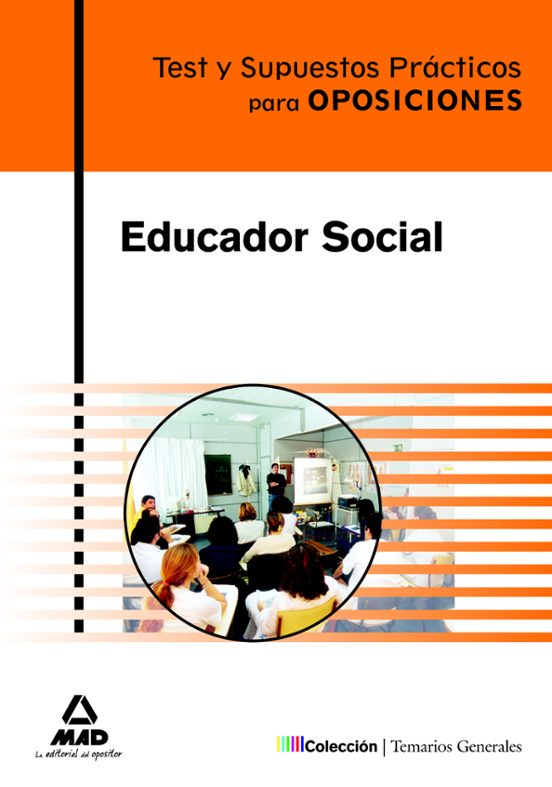 Educador Social. Test Y Supuestos Prácticos