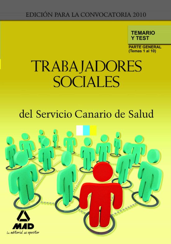 Trabajadores Sociales Del Servicio Canario De Salud. Temario Y Test De La Parte General