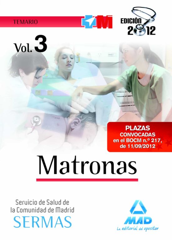 Matronas Del Servicio De Salud De La Comunidad De Madrid. Temario Volu