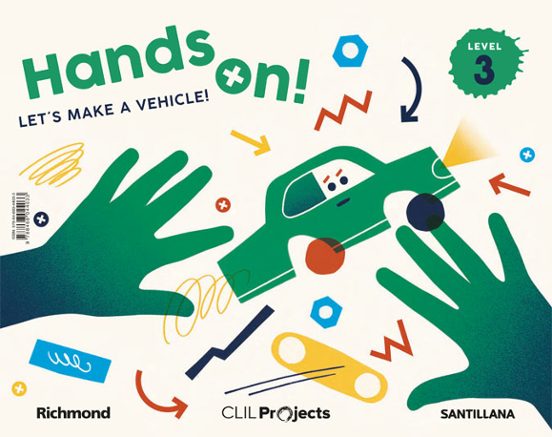 Clil Projects Level 3 Hands On! Lets Make A Vehicle! 5 Años Edu Cacio