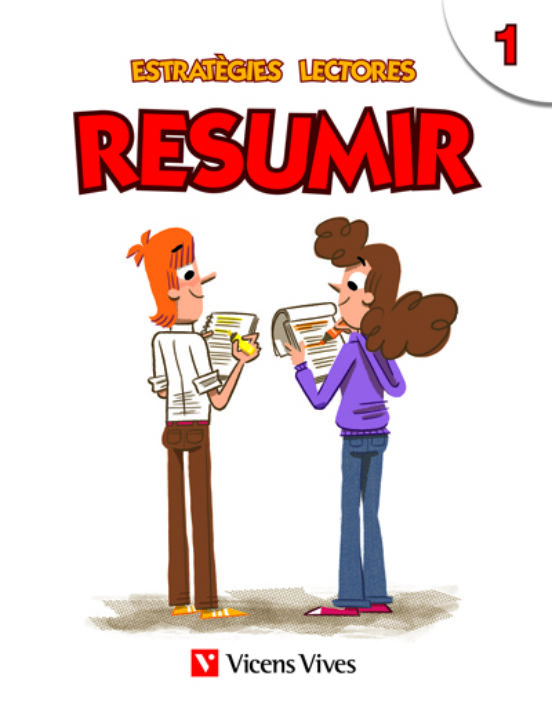 Estratègies Lectores. 5º Primaria Resumir 1 Catala