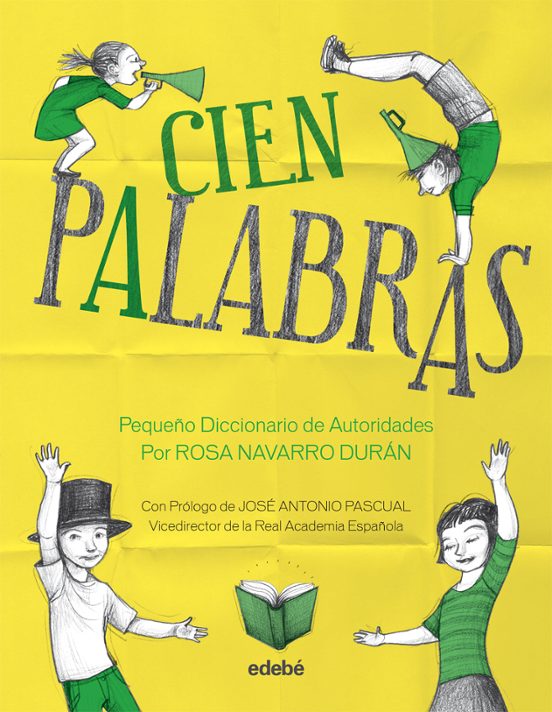 Cien Palabras_pequeño Diccionario De Autoridades
