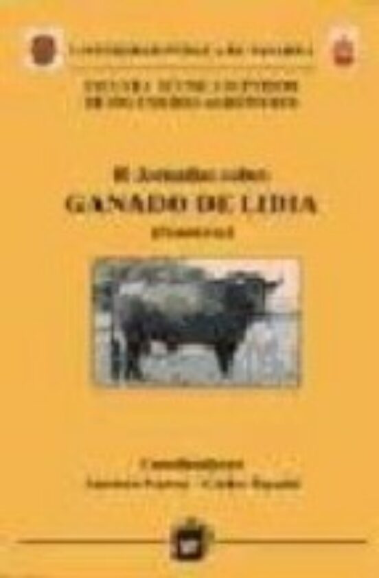 Ii Jornadas Sobre Ganado De Lidia 23-24 Febrero De 2001 En Pampl Ona