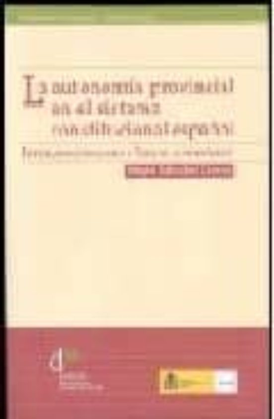 Autonomia Provincial En El Sistema Constitucional Español