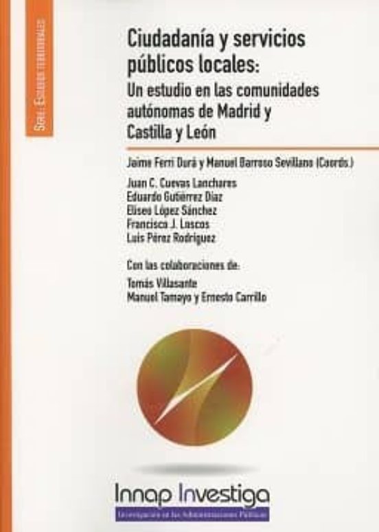 Ciudadanía Y Servicios Públicos Locales: Un Estudio En Las Comunidades