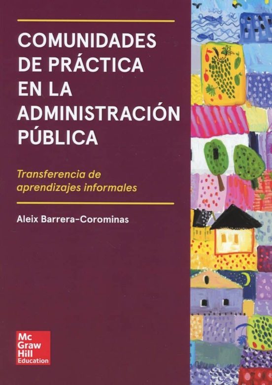 Comunidades De Práctica En La Administración Pública