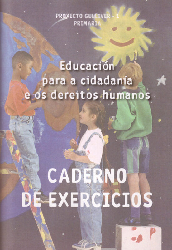 Gulliver 1- Educación Para La Ciudadania E Os Dereitos Humanos. Cadern