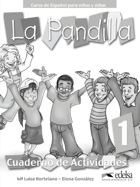 La Pandilla 1. Cuaderno De Ejercicios