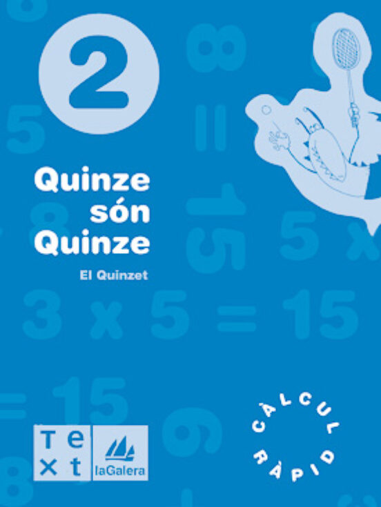 Quaderns Càlcul Mental . Quinze Són Quinze-2