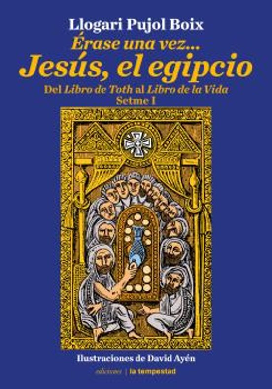 Érase Una Vez...Jesús El Egipcio