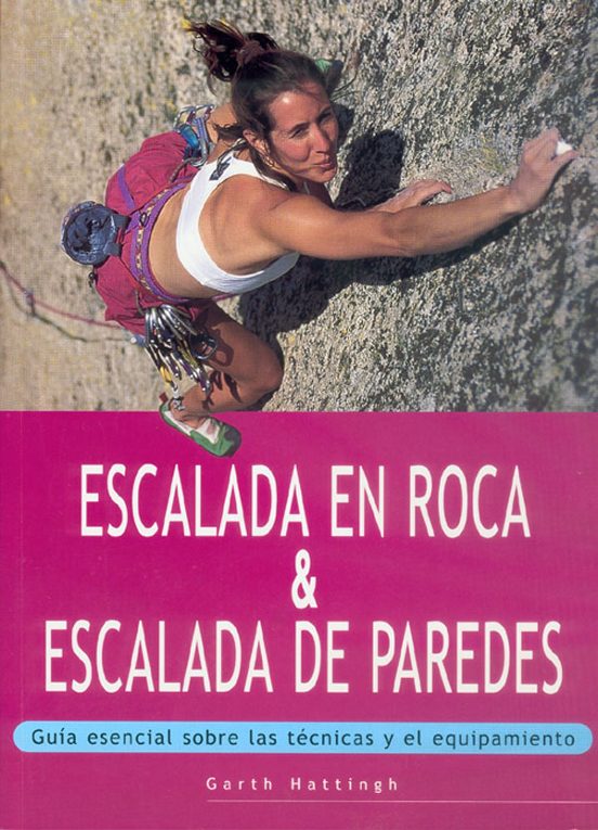 Escalada En Roca De Escalada De Paredes: Guia Esencial Sobre Las Tecni