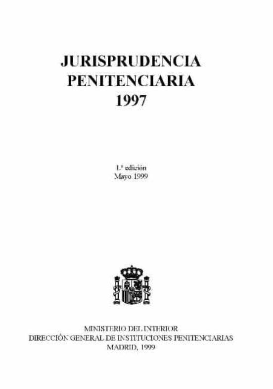 Jurisprudencia Penitenciaria 1997