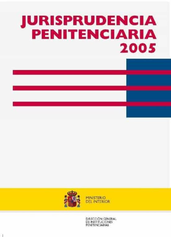 Jurisprudencia Penitenciaria 2005