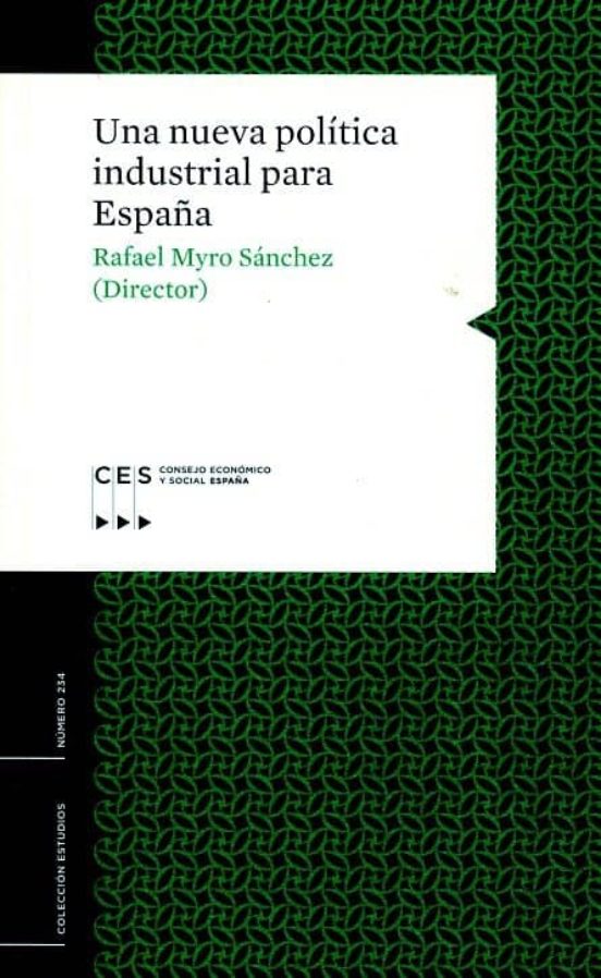 Una Nueva Política Industrial Para España