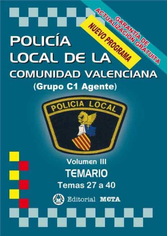Policia Local De La Comunidad Valenciana Volumen Iii: Temario
