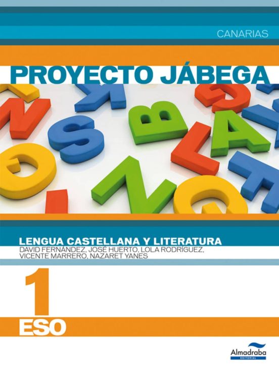 Lengua Castellana y Literatura 1º ESO . Proyecto Jábega