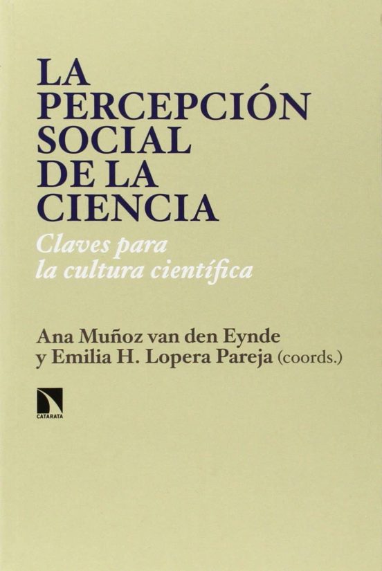 La Percepción Social De La Ciencia