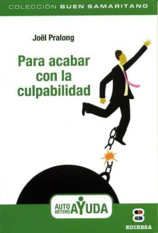 Para Acabar Con La Culpabilidad
