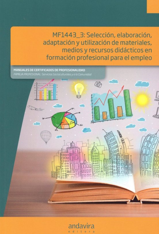 Mf1443_3 Seleccion Elaboracion Adaptación Y Utilización De Materiales
