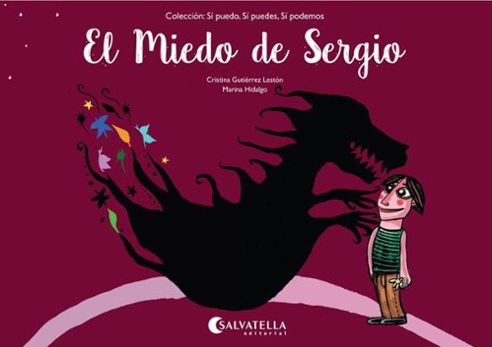 El Miedo De Sergio: Si Puedo Si Puedes Si Podemos 1