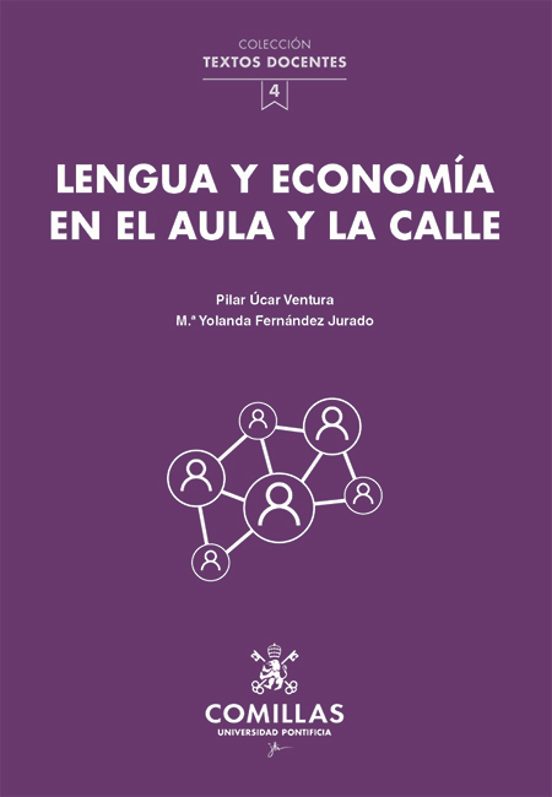 Lengua Y Economía En El Aula Y La Calle
