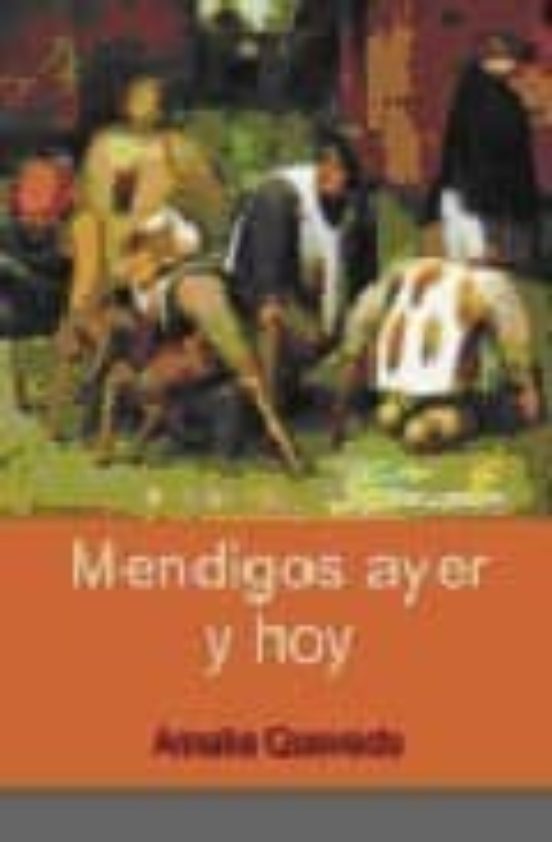 Mendigos Ayer Y Hoy