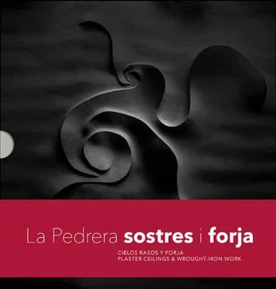 La Pedrera Sostres I Forja