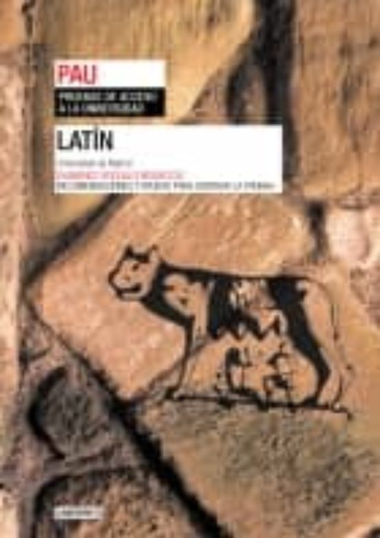 Latin: Prueba De Acceso A La Universidad: Pau
