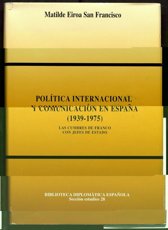 Politica Internacional y Comunicacion en España: Las Cumbres de F Ranc