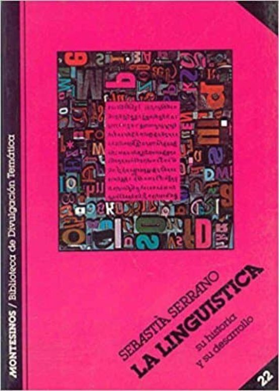 La Lingüistica: Su Historia Y Su Desarrollo