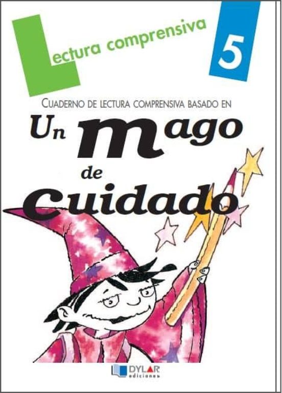 Lectura Comprensiva 5 Basado en un Mago de Cuidado