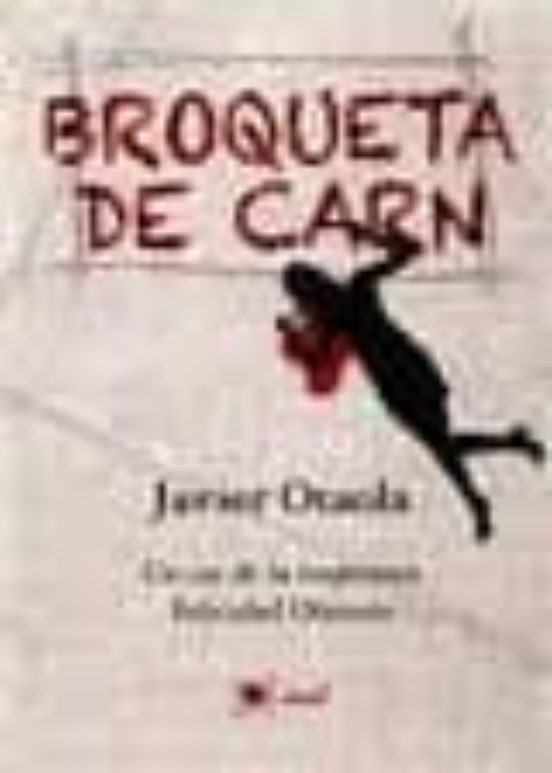 Broqueta De Carn. Un Cas De La Inspectora Felicidad Olaizola